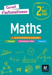 Carnet D'Automatismes : Maths ; 2de Bac Pro ; Livre De L'Élève (Édition 2021)