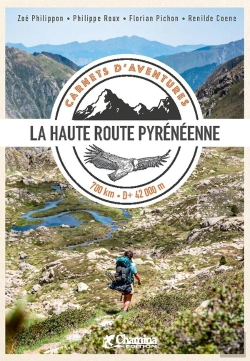 Bertrand.pt - Carnet D'Aventure Hrp : La Haute Route Pyrénéenne