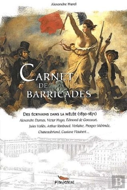 Bertrand.pt - Carnet De Barricades ; Des Ecrivains Dans La Melee