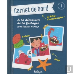 Bertrand.pt - Carnet De Bord Tome 1 ; Carnet De Bord De Plop Vol.1 ; À La Découverte De La Bretagne