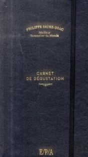 Carnet De Dégustation De Philippe Faure Brac