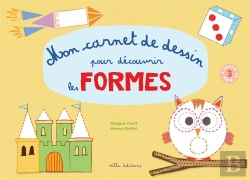 Bertrand.pt - Carnet De Dessin Pour Decouvrir Les Formes (Mon)