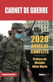 Carnet De Guerre ; 2020, Année De Conflits