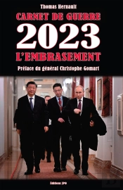 Carnet De Guerre 2023 : L'Embrasement