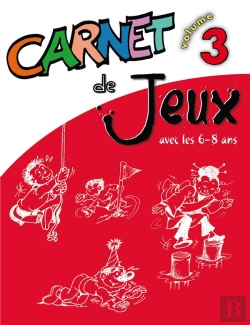 Bertrand.pt - Carnet De Jeux Tome 3 ; Jeux Et Activités Avec Les 6-8 Ans