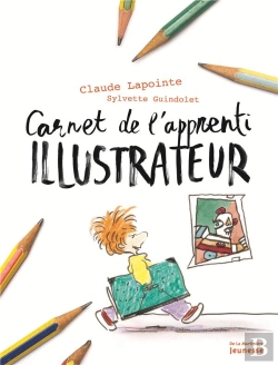 Bertrand.pt - Carnet De L'Apprenti Illustrateur