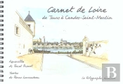 Carnet De Loire, De Tours À Candes-Saint-Martin
