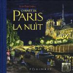 Carnet De Paris ; La Nuit