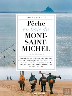 Bertrand.pt - Carnet De Pêche Et Recettes En Baie Du Mont-Saint-Michel ; 30 Recettes De Pêcherus