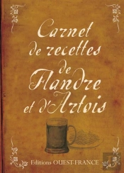 Carnet De Recettes De Flandre Et D'Artois
