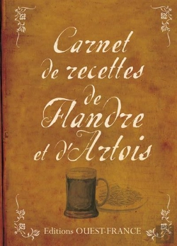 Bertrand.pt - Carnet De Recettes De Flandre Et D'Artois