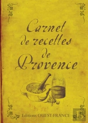 Carnet De Recettes De Provence