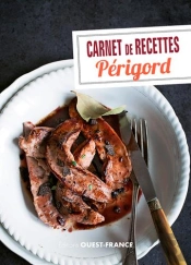 Carnet De Recettes Du Périgord