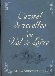 Carnet De Recettes Du Val De Loire
