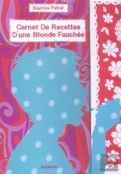 Carnet De Recettes D'Une Blonde Fauchee