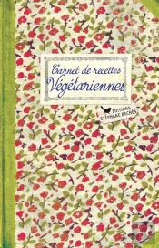 Carnet De Recettes Vegetariennes