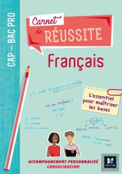 Carnet De Réussite : Français ; Cap-Bac Pro ; Manuel De L'Élève (Édition 2019)