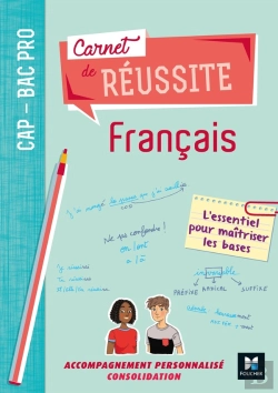 Bertrand.pt - Carnet De Réussite : Français ; Cap-Bac Pro ; Manuel De L'Élève (Édition 2019)