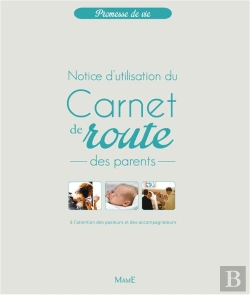 Bertrand.pt - Carnet De Route Des Parents ; Notice D'Utilisation