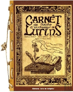 Bertrand.pt - Carnet De Route D'Un Chasseur De Lutins