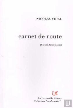 Bertrand.pt - Carnet De Route (Satori Américains) : Janvier 1995-Janvier 2000