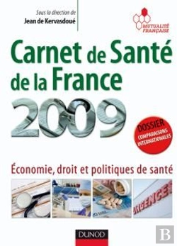 Bertrand.pt - Carnet De Santé De La France 2009 ; Économie, Droit Et Politiques De Santé