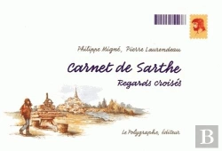 Bertrand.pt - Carnet De Sarthe ; Regards Croisés