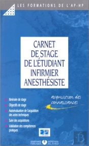 Carnet De Stage De L Etudiant Infirmier Anesthesiste - 1ere Annee