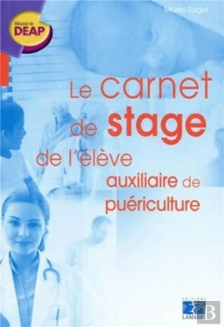 Bertrand.pt - Carnet De Stage De L'Auxiliaire De Puériculture
