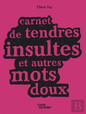 Carnet De Tendres Insultes