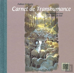 Bertrand.pt - Carnet De Transhumance Des Plaines Varoises Aux Alpes Du Sud