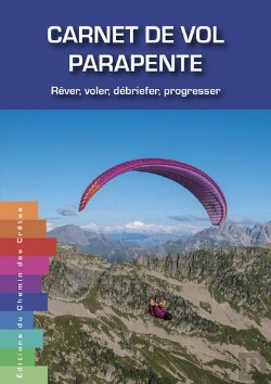 Bertrand.pt - Carnet De Vol Parapente - Rever, Voler, Debriefer, Progresser