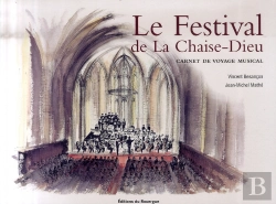 Bertrand.pt - Carnet De Voyage Musical : Le Festival De La Chaise-Dieu