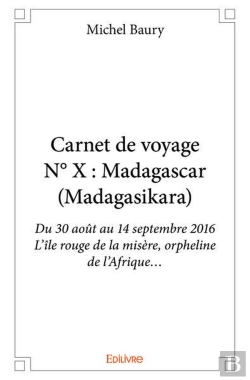 Bertrand.pt - Carnet De Voyage N  X : Madagascar (Madagasikara)