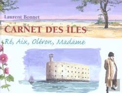 Bertrand.pt - Carnet Des Iles : Re, Aix, Madame, Oleron