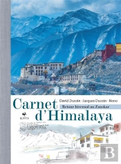 Carnet D'Himalaya ; Retour Hivernal Au Zanskar
