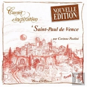 Carnet D'Inspiration; À Saint-Paul De Vence