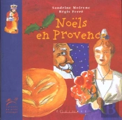 Carnet Du Petit Provencal ; Noels En Provence