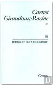 Carnet Giraudoux Racine T.2