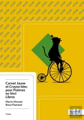 Carnet Jaune Et Crayon Bleu Pour Poèmes En Vert Libres