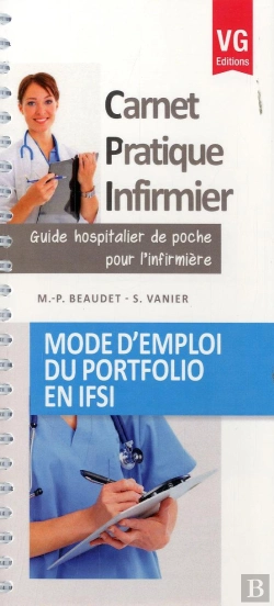Bertrand.pt - Carnet Pratique Infirmier Mode D'Emploi Du Portfolio En Ifsi