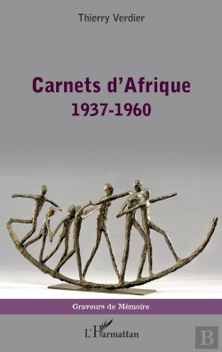 Bertrand.pt - Carnets D'Afrique : 1937-1960