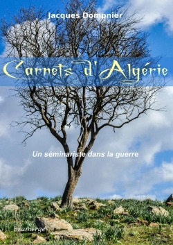 Bertrand.pt - Carnets D'Algérie ; Un Séminariste Dans La Guerre
