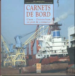 Bertrand.pt - Carnets De Bord : Caen-Ouistreham Un Port De Commerce