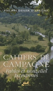 Carnets De Campagne ; Fables Et Nouvelles Paysannes
