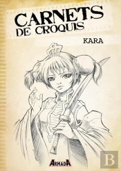 Carnets De Croquis - Kara