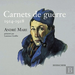 Bertrand.pt - Carnets De Guerre : André Mare