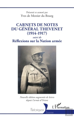 Bertrand.pt - Carnets De Notes Du Général Thevenet (1914-1917) ; Réflexions Sur La Nation Armée