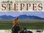 Carnets De Steppes A Cheval A Travers L'Asie