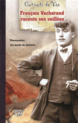 Bertrand.pt - Carnets De Veillees Francois Vacherand, Ou Ces Monts De Memoires